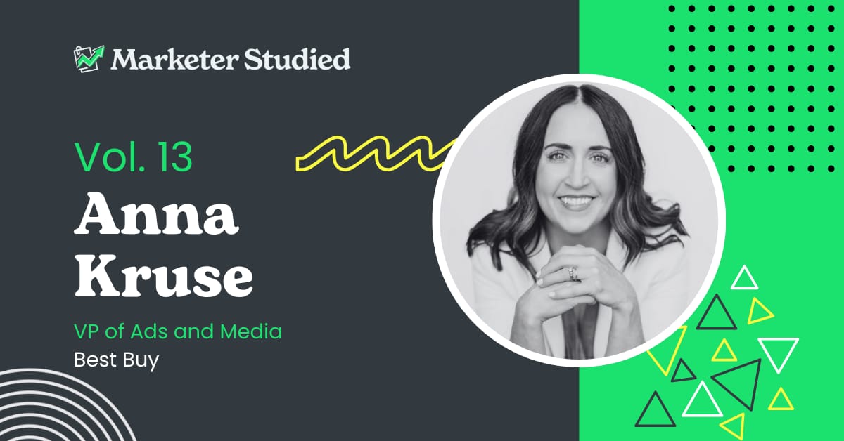Vol 13. Insights from Best Buy’s VP of Ads and Media