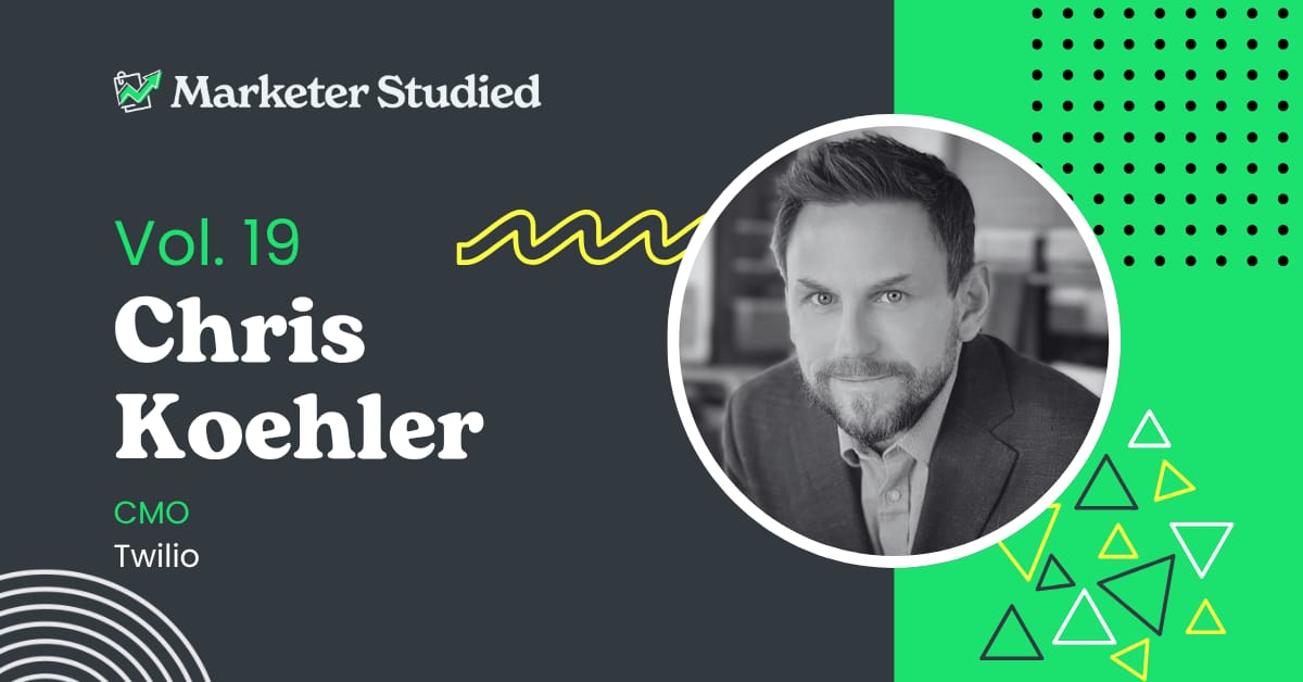 Vol 19. Insights from Twilio’s CMO