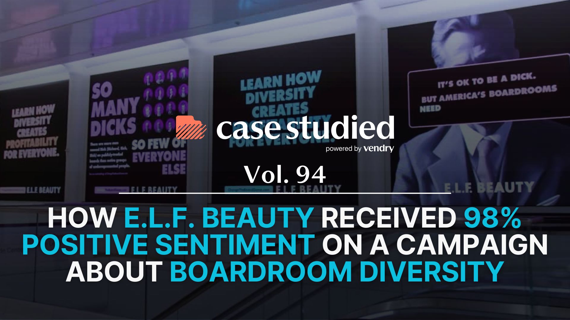 Vol. 94 e.l.f. Beauty: Boardrooms and Billboards 👔
