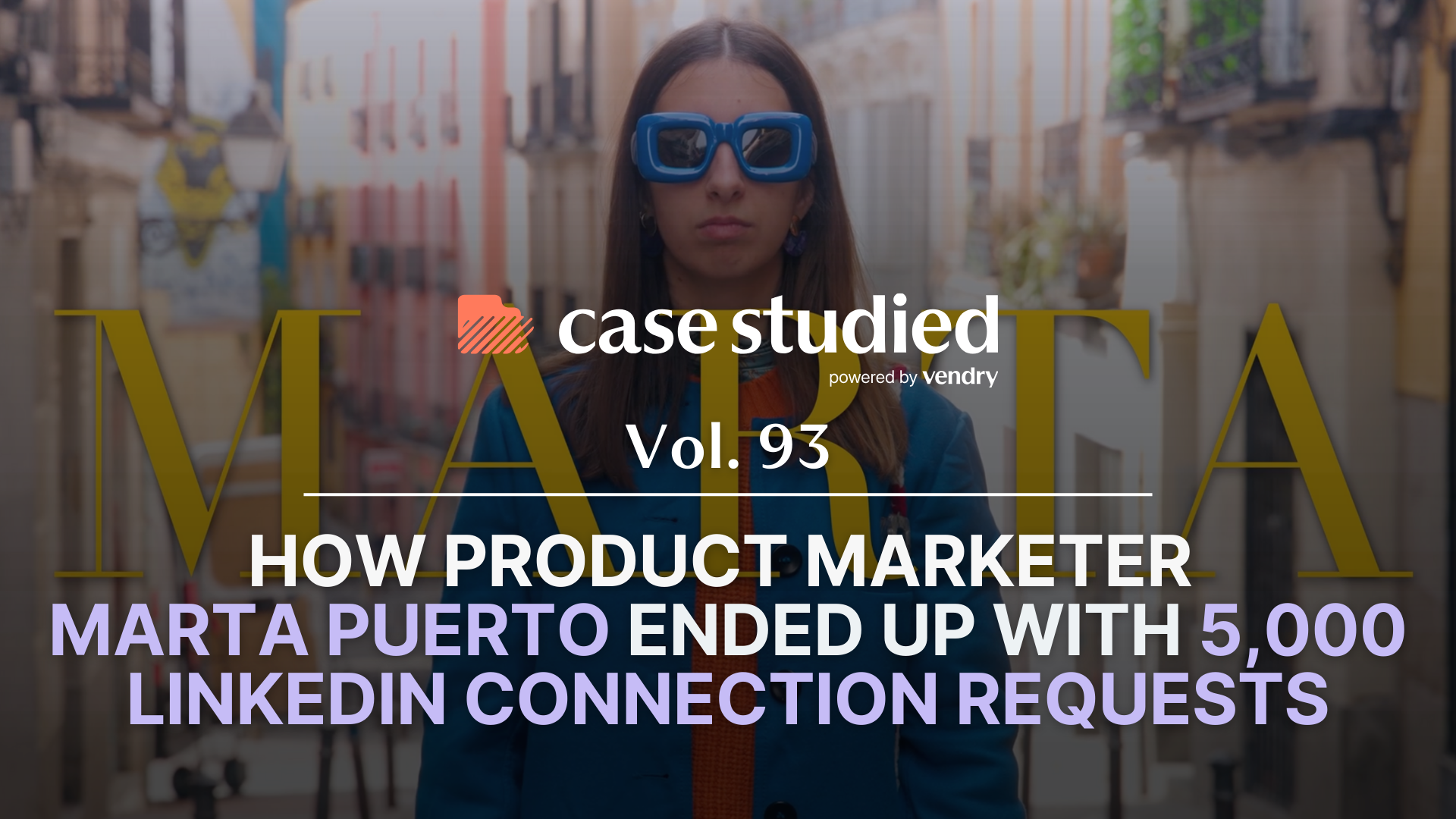 Vol. 93 Marta Puerto: The viral job candidate