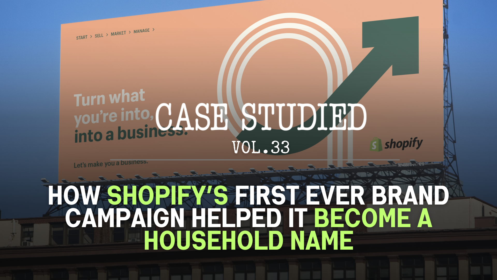 Vol 33. Shopify: Entrepreneurial dreams 💭