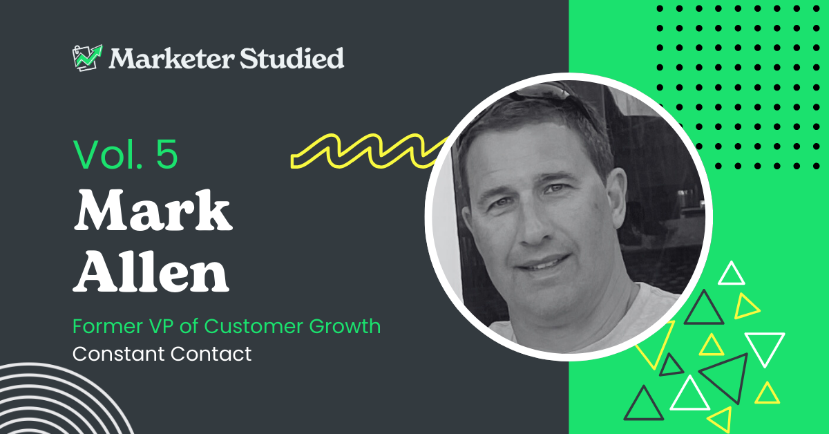Vol 5. Insights from former Constant Contact VP of Customer Growth
