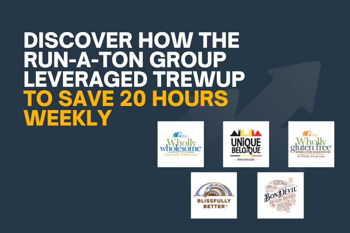 Discover how the Run-A-Ton Group Leveraged TrewUp to Save 20 Hours Weekly