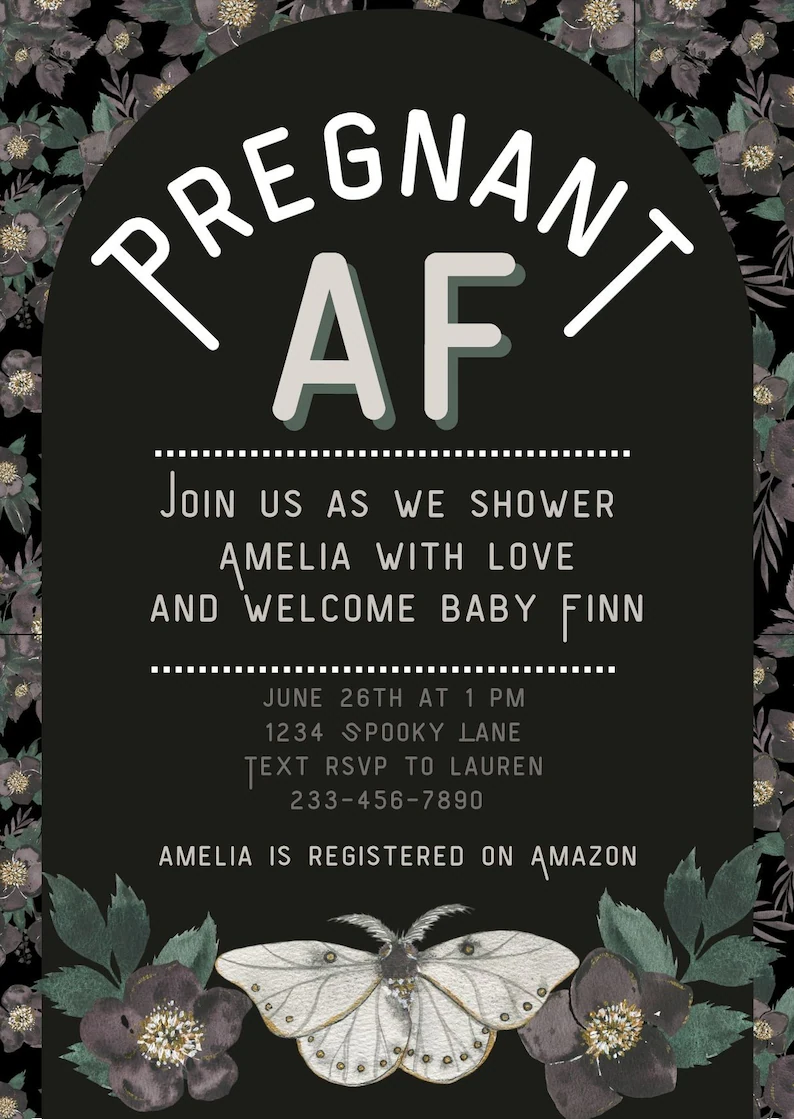 Floral invitation to baby shower saying "Pregant AF"