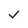 Black check mark icon on a white background.