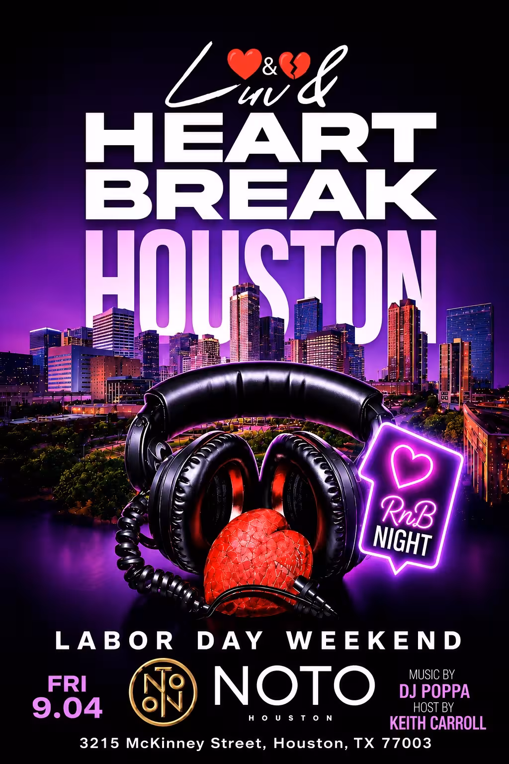 Luv & Heart Break Houston