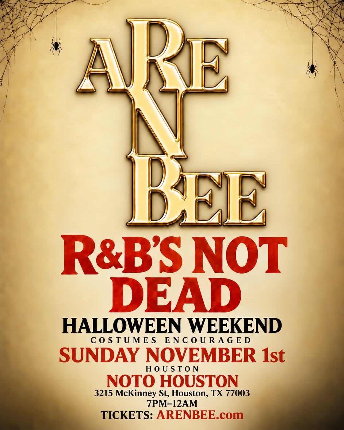 Are N Bee: R&B's NOT Dead: Halloween Weekend