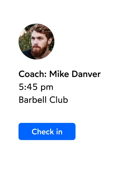 Profile photo of Coach Mike Danver with text showing class time 5:45 pm and location Barbell Club, and a blue Check in button.