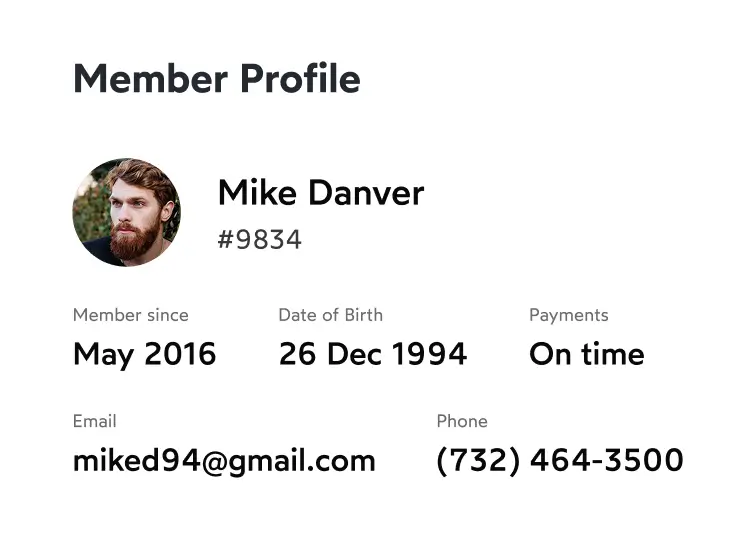 Member profile showing Mike Danver with member ID 9834, member since May 2016, date of birth 26 Dec 1994, on-time payments, email miked94@gmail.com, and phone number (732) 464-3500.