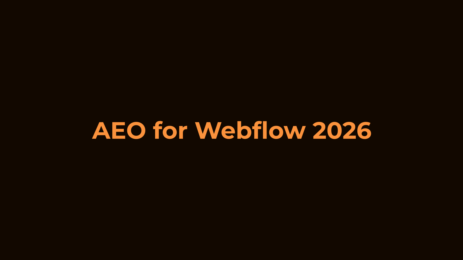 AEO for Webflow 2026
