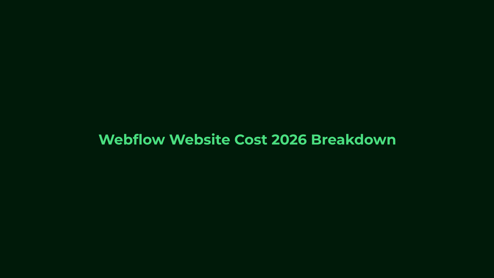 Webflow Website Cost 2026 Breakdown