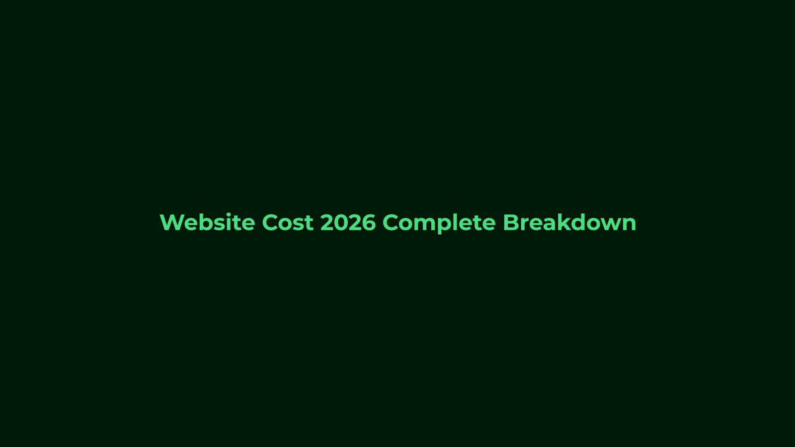 Website Cost 2026 Complete Breakdown