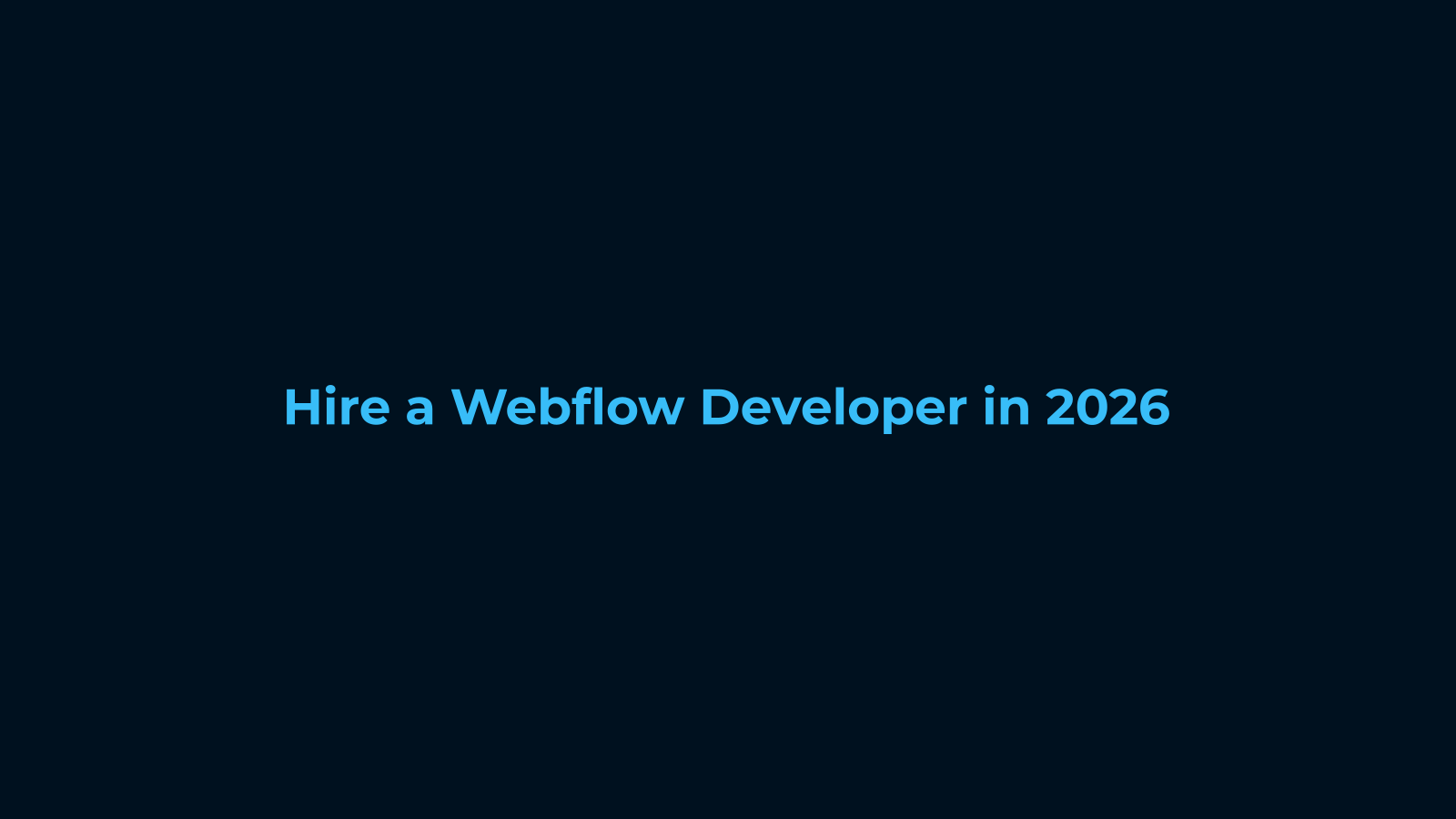 Hire a Webflow Developer in 2026