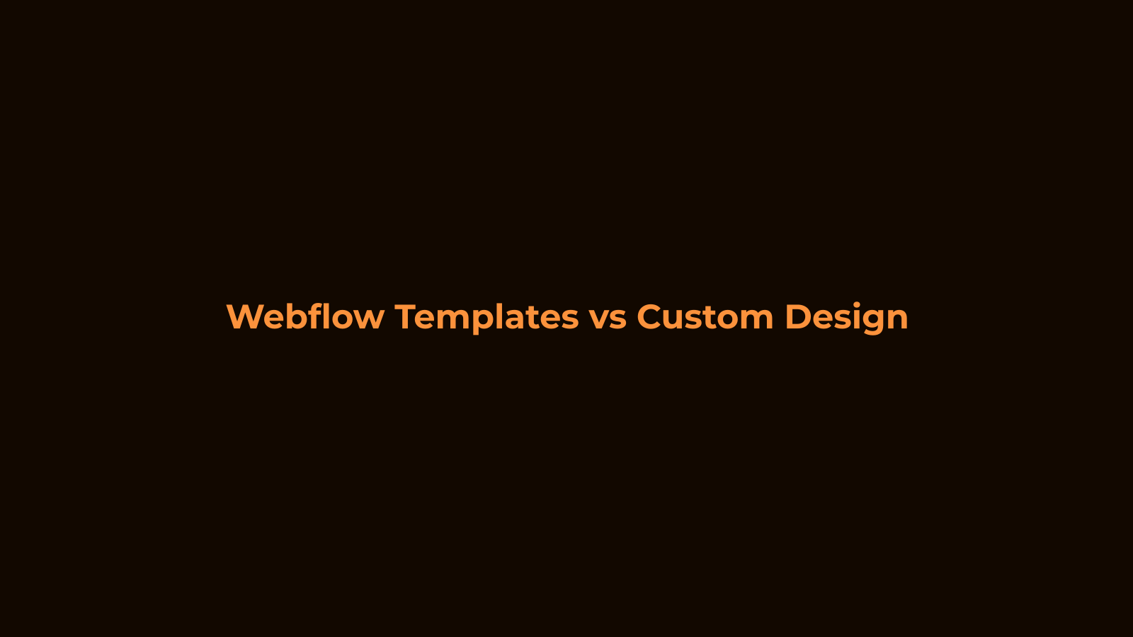 Webflow Templates vs Custom Design 2026