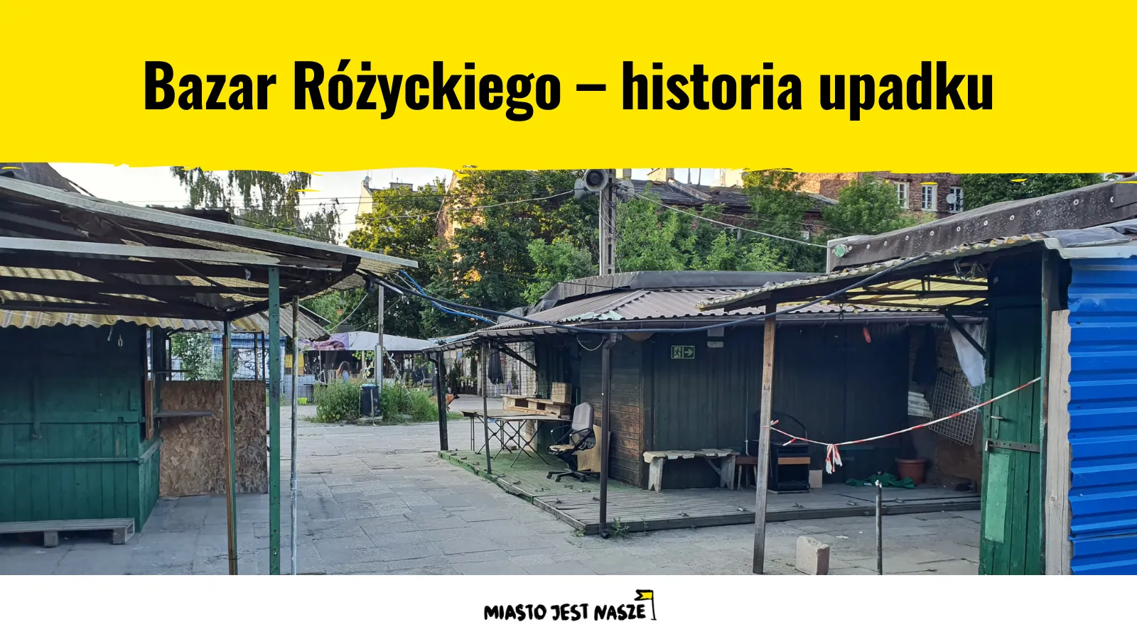 Bazar Różyckiego – historia upadku