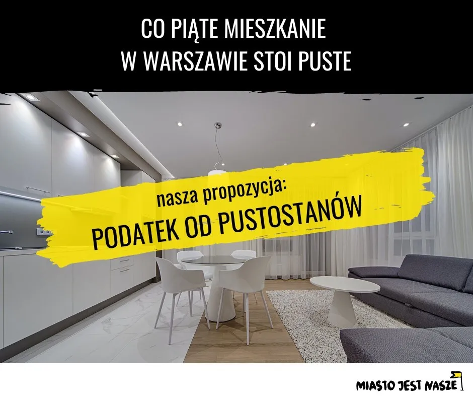 Podatek od pustostanów - nasza propozycja w kryzysie mieszkaniowym