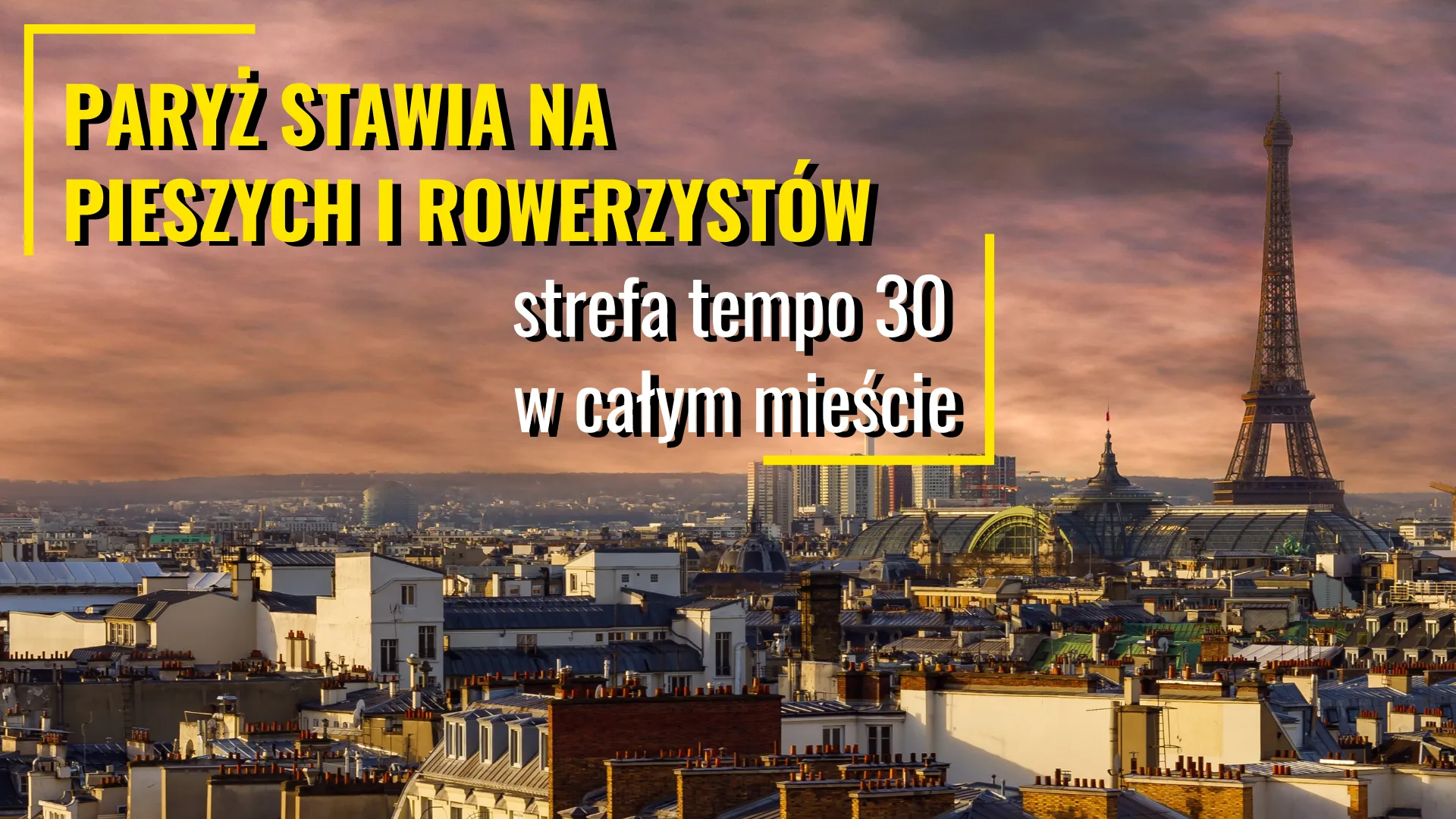 30 km/h w całym mieście? Tak, ale w Paryżu