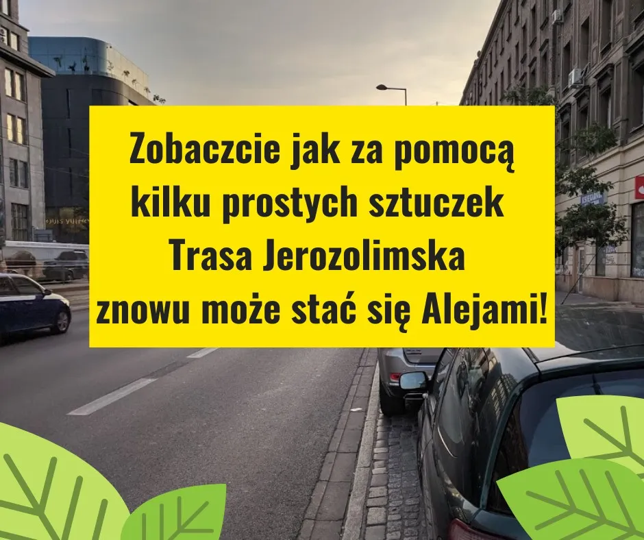 7 pomysłów na Aleje Jerozolimskie!