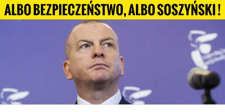 Albo Bezpieczeństwo albo Soszyński