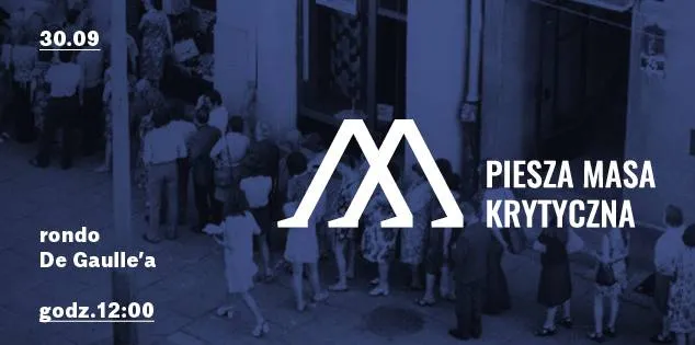 Piesza Masa Krytyczna - 30.09