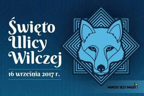 Zapraszamy na Święto Wilczej!