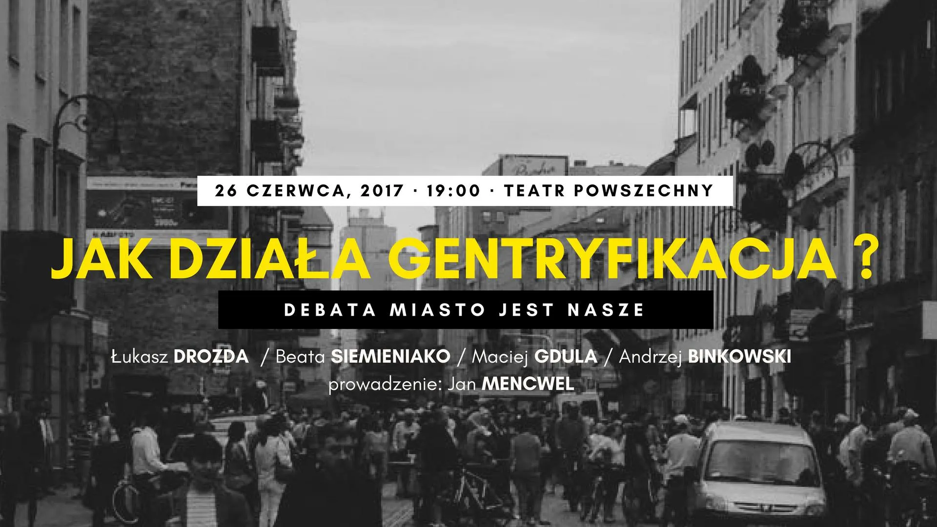 Jak działa gentryfikacja? - zapraszamy na debatę!
