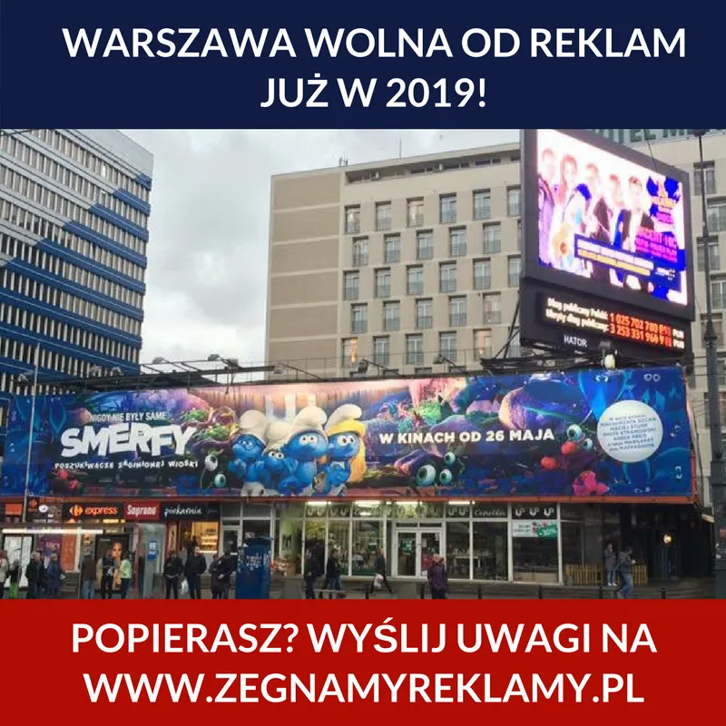 Chcemy Warszawy wolnej od reklam