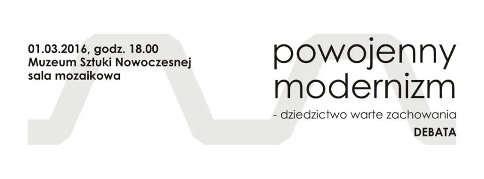 Powojenny modernizm - dziedzictwo warte zachowania