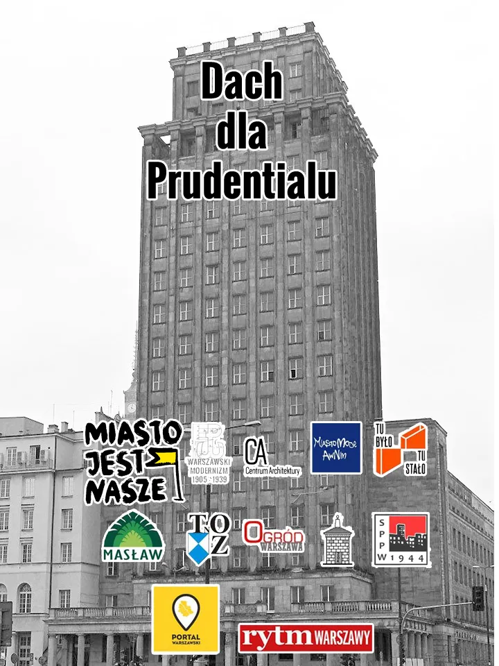 Chcemy dachu dla Prudentialu!