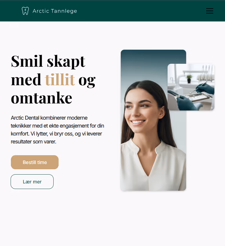 Website header for Arctic Tannlege showing a smiling woman in a white blouse and a gloved dental professional holding tools, with Norwegian text about trust and care in dental services.