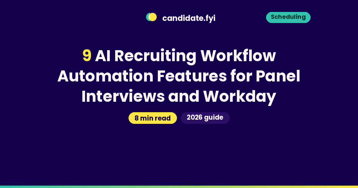 AI recruiting workflow automation dashboard showing panel interview scheduling for Workday-connected enterprise teams