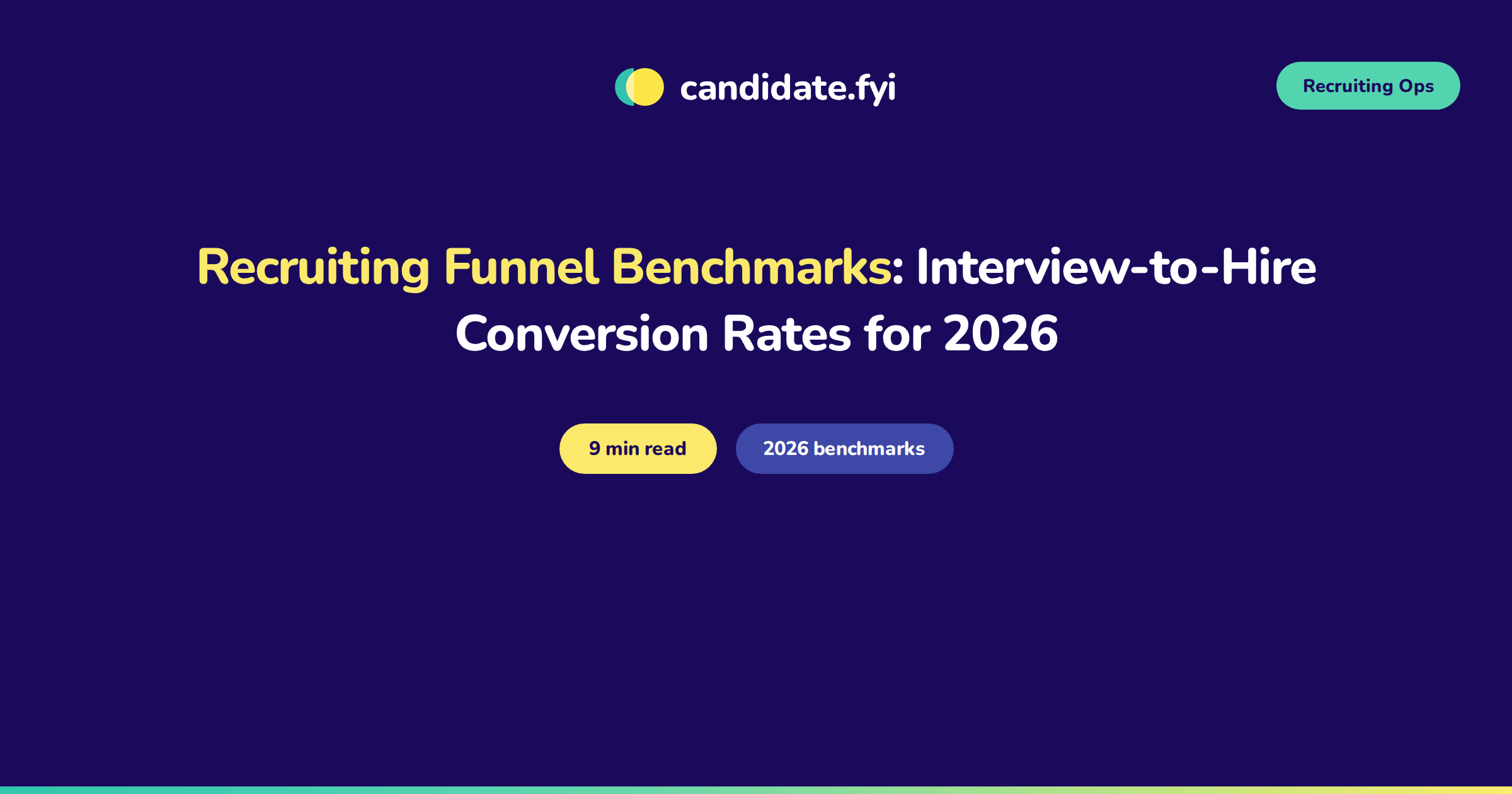 Recruiting Funnel Benchmarks: Interview-to-Hire Conversion Rates for 2026