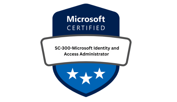 SC-300 - Microsoft  Identity and Access Administrator