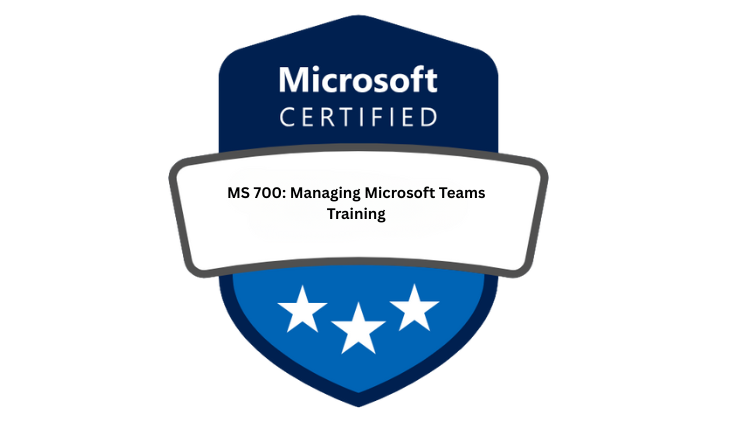 MS-700 Managing Microsoft Teams Training.