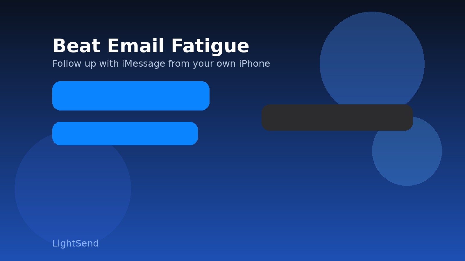 LightSend blog hero: beat email fatigue with iMessage follow-up from your own iPhone