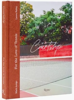 Courtship - For the Love of Tennis - Mark Arrigo - Hardback Bog - Rizzoli International Publications - 2025 - Engelsk - Booktok.dk