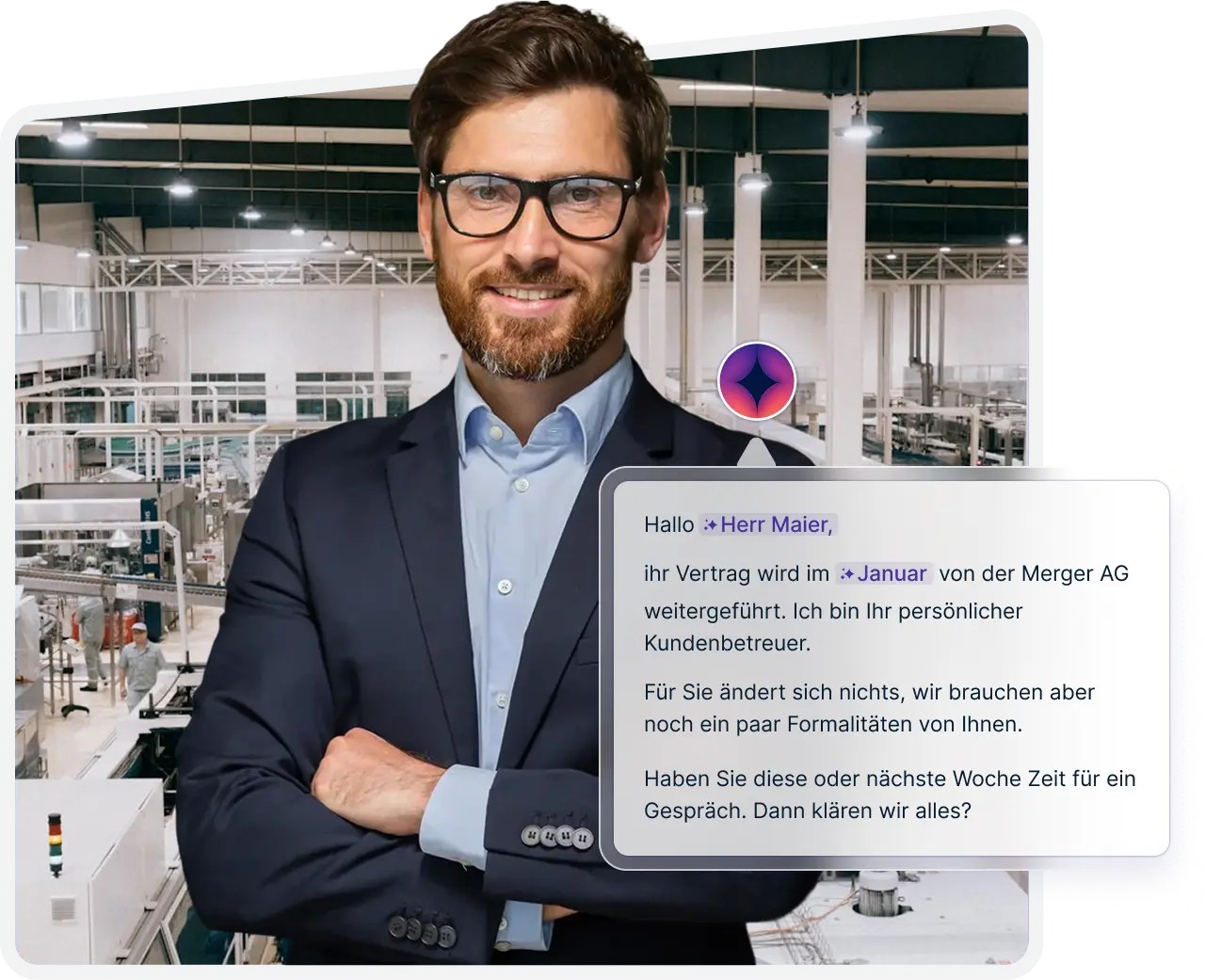 Geschäftsmann mit Brille und Anzug steht vor einer Fabrikhalle, daneben eine Nachricht mit Bezug auf Vertragsweiterführung und Bitte um Gesprächstermin.