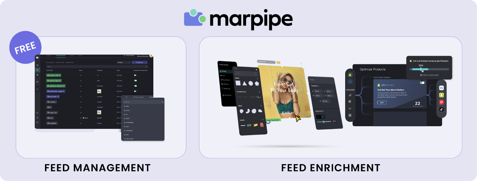 Marpipe combines free feed management with creative enrichment to help drive performance