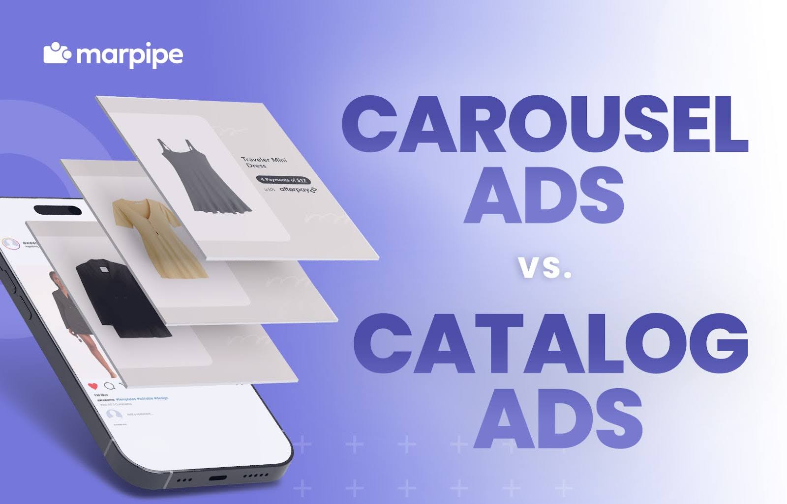 What’s the Difference Between Carousel Ads and Catalog Ads?
