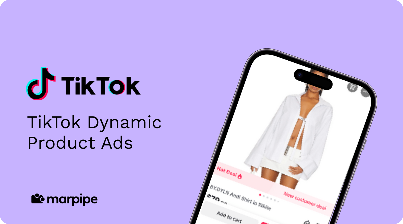Dynamic Product Ads for TikTok