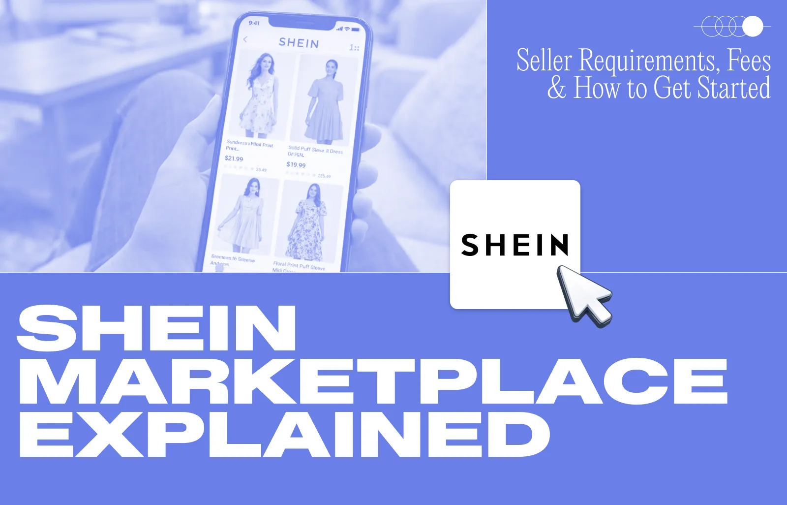 Shein Marketplace Explained: Seller Requirements, Fees & How to Get Started