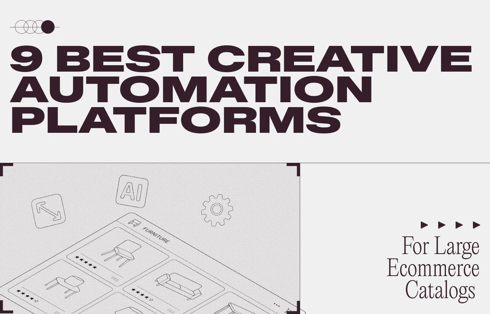 9 Best Creative Automation Platforms for Large Ecommerce Catalogs 
