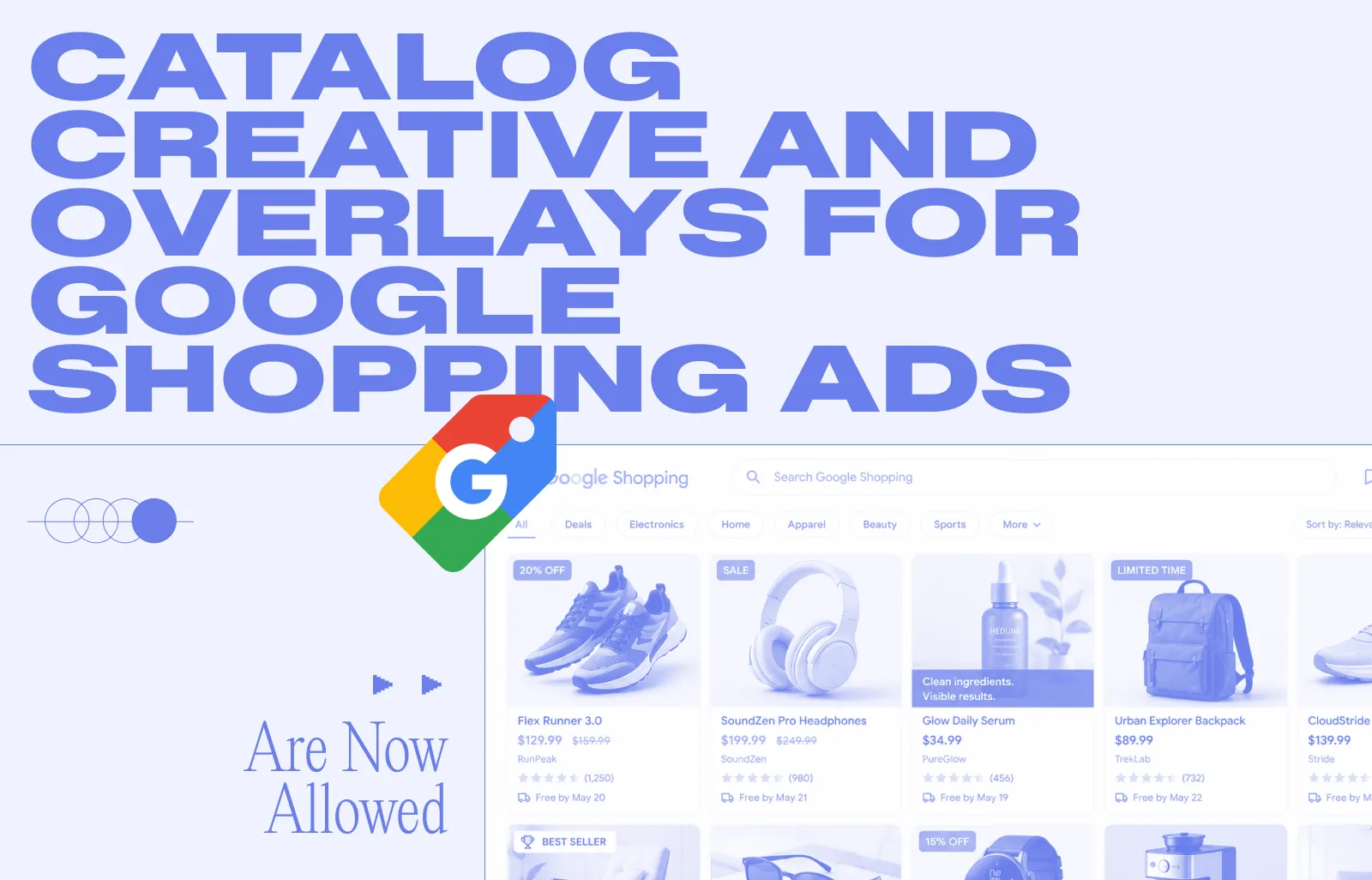 Catalog Creative and Overlays for Google Shopping Ads Are Now Allowed