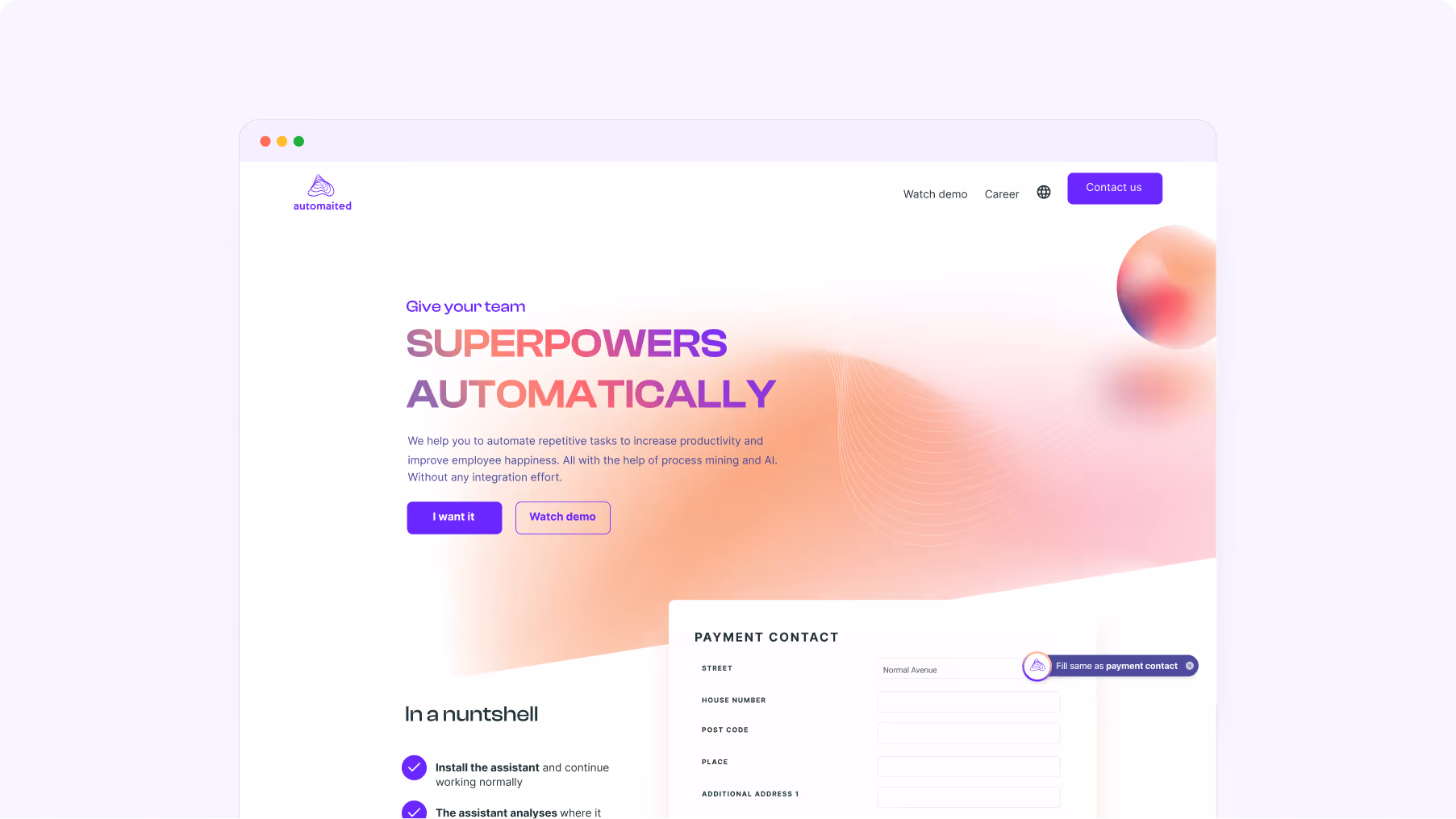 Website homepage with headline 'Give your team superpowers automatically' and buttons for 'I want it' and 'Watch demo', showing a payment contact form section.