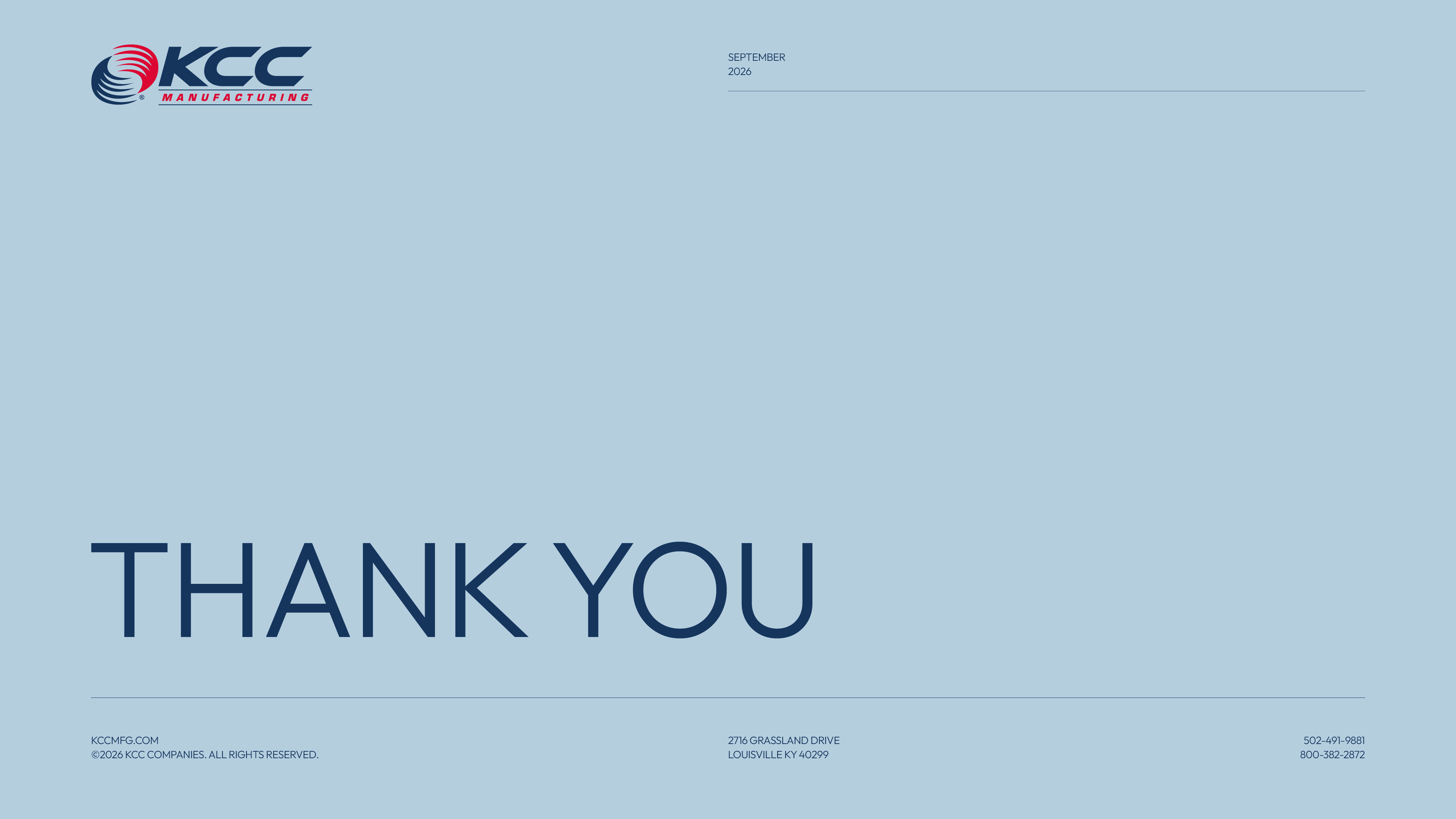 Blue slide with KCC Manufacturing logo at top left, September 2026 date at top right, large text saying 'THANK YOU' in center, and contact details including website, address in Louisville KY, and phone numbers at bottom edges.