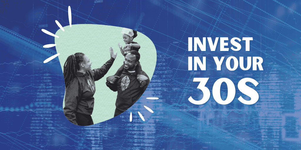 How To Build Wealth In Your 30s