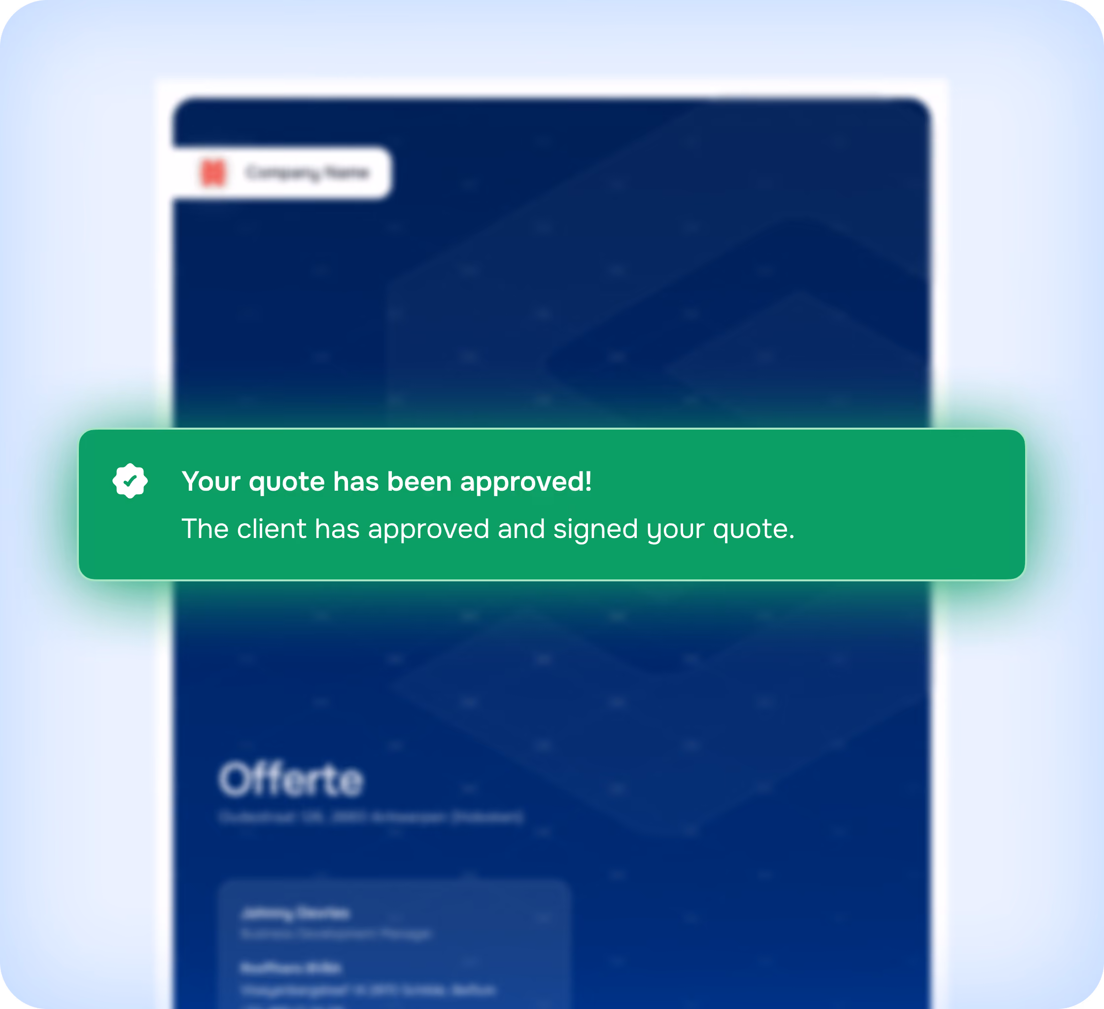 notification bar with white checkmark icon and text stating the quote has been approved and signed by the client.