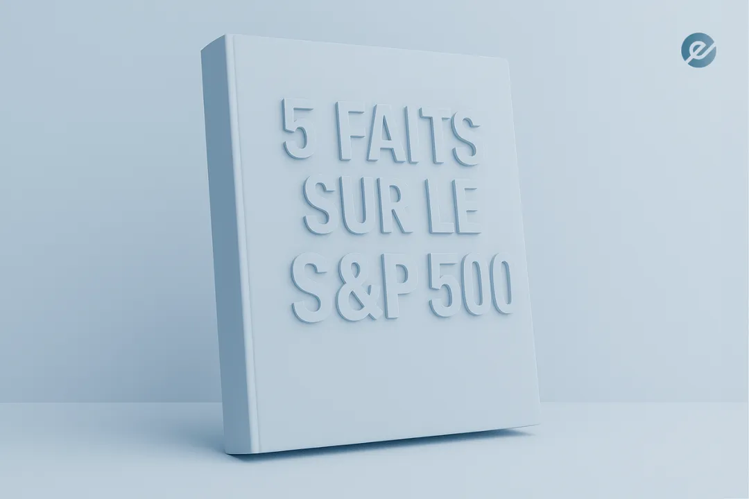 Livre bleu en 3D avec le titre « 5 faits sur le S&P 500 », visuel illustrant un article d’investissement et d’analyse sur l’indice boursier américain.