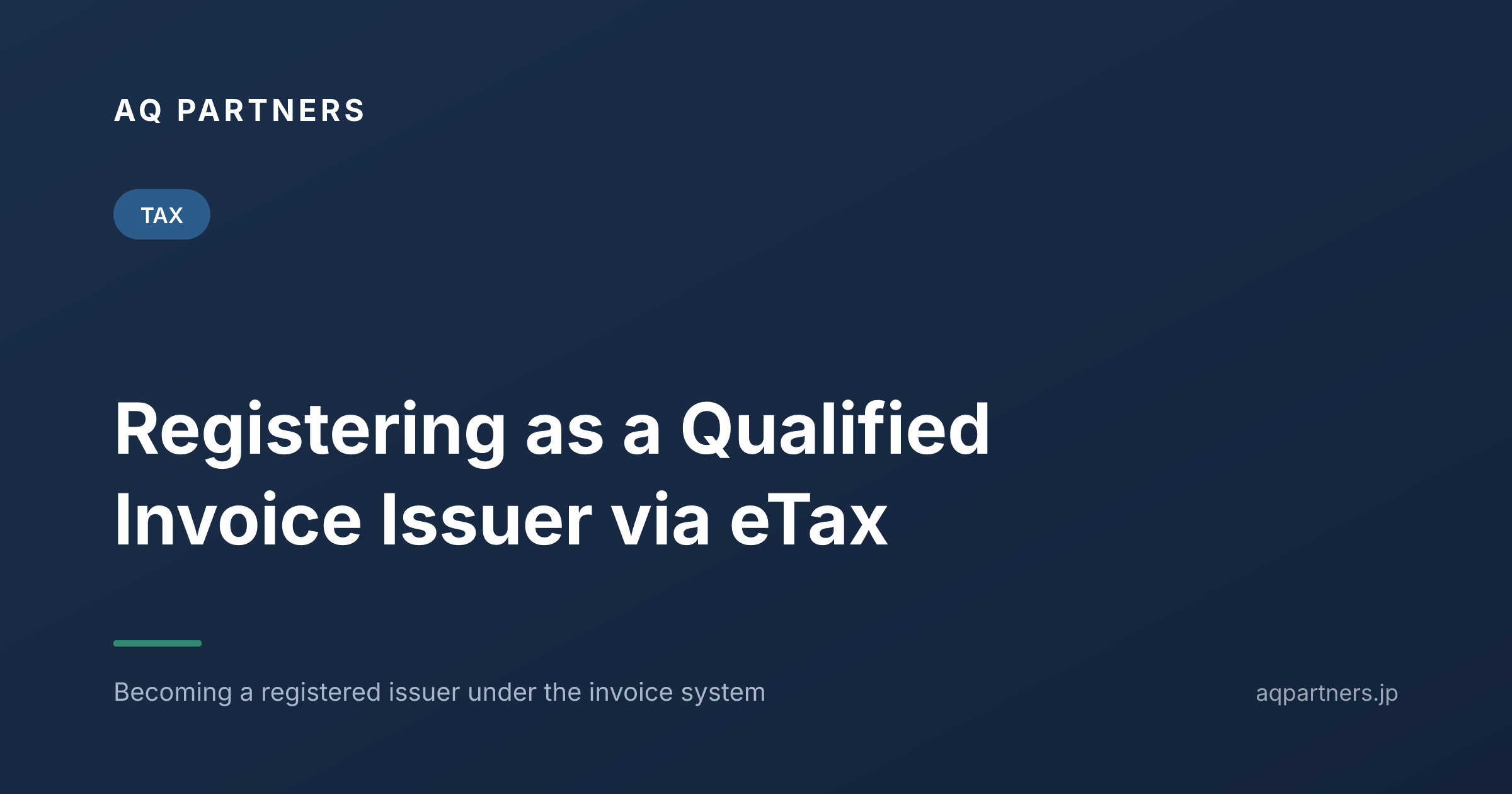 Title card for the AQ Partners guide to qualified invoice registration via e-Tax.