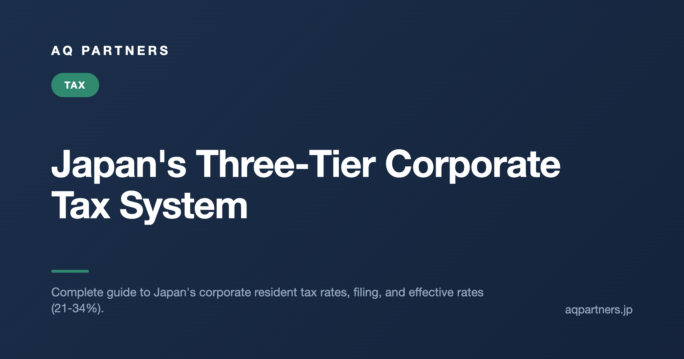 Japan's Three-Tier Corporate Tax System: Complete Guide to Corporate Resident Tax, AQ Partners